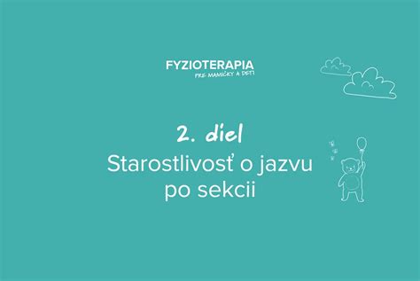 Detail starostlivosti o jazvu po cisárskom reze
