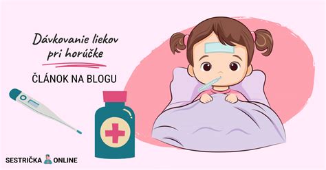 Infografika zobrazujúca správne dávkovanie liekov proti horúčke podľa hmotnosti dieťaťa